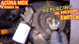 Acura or Honda oil pressure light indication FIX  Replace oil pressure switch
