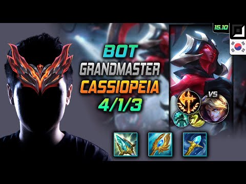 Cassiopeia Bot Build Rod of Ages Conqueror - LOL KR GrandMaster Patch 15.10