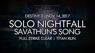 Destiny 2 - Solo Nightfall: Savathun's Song (Titan - Week 11)