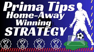 Prima Tips Home And Away Win Prediction Strategy Using Double Chance Technique