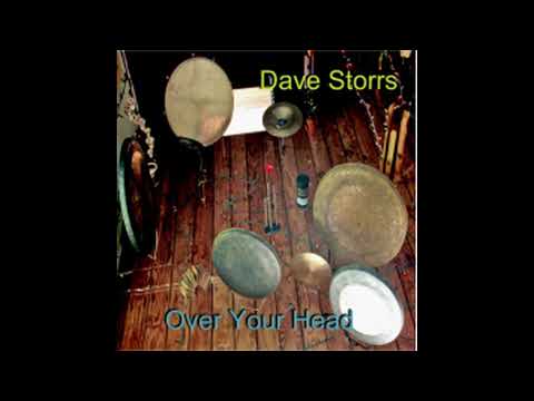 1  Why (not) - From the Album "Over your heard" by Dave Storrs on Louie Records