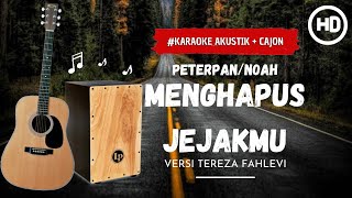 Download lagu Peterpan/Noah - Menghapus Jejakmu ( Karaoke akustik )Versi Tereza Fahlevi mp3