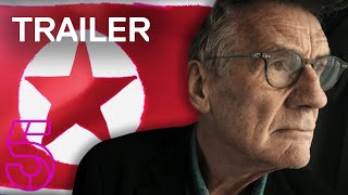 Michael Palin in North Korea | Documentary Trailer |Channel 5