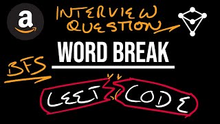 YouTube video 'Word Break - BFS - LeetCode 139 - Amazon Interview Question'