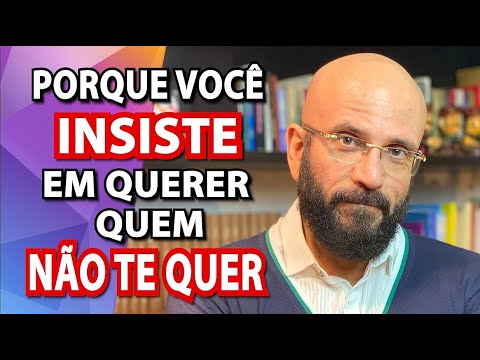 The person I want doesn't want me - but I want them! | Marcos Lacerda, psychologist
