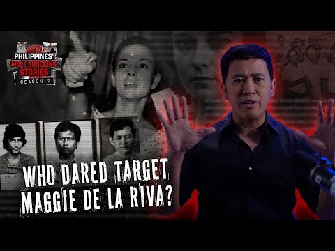 EP 15: Star Fights Back for Justice: The Maggie de la Riva Case | Philippines’ Most Shocking Stories