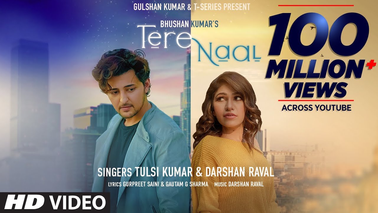 Tere Naal Video Song Lyircs | Tulsi Kumar, Darshan Raval