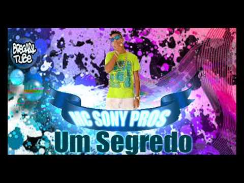 MC SONY PROS   UM SEGREDO   2015 SEM VINHETA