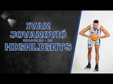 Ivan Jovanović #20 || Season 24 - 25 || Highlights