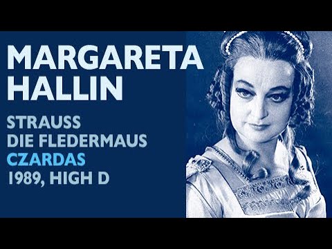Margareta Hallin - Strauss II: DIE FLEDERMAUS, Czardas (in Swedish), 1989 High D