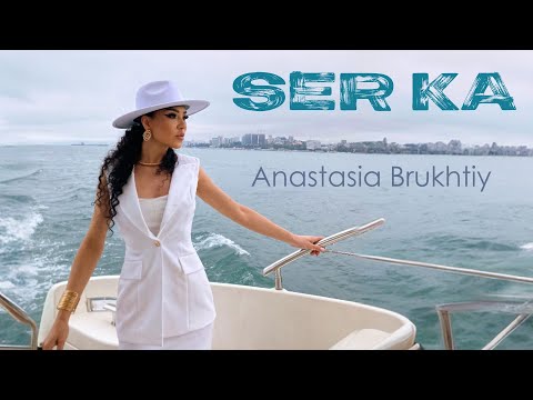 Anastasia Brukhtiy - Ser ka
