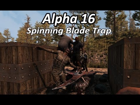 Spinning Blade Trap 7 Days To Die General Discussions