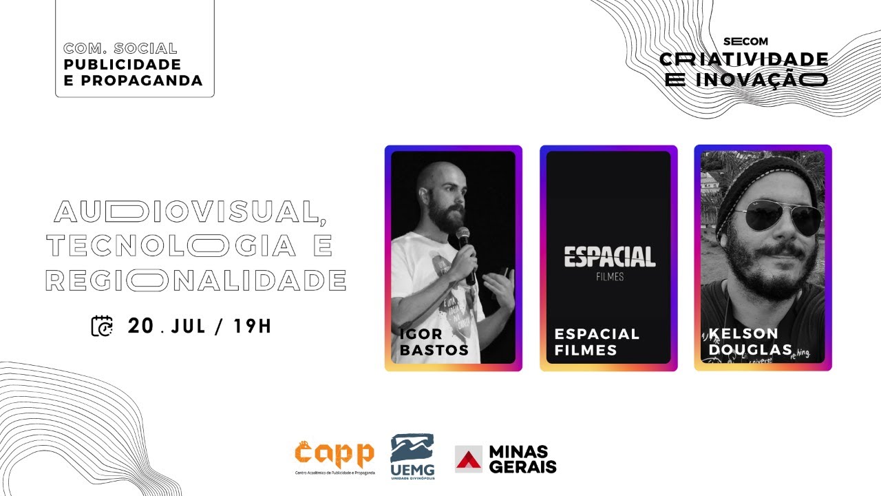 Semana Acadêmica PP UEMG Divinópolis 2021 - Audiovisual, tecnologia e regionalidade