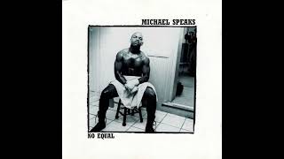 Michael Speaks - You Don&#39;t Have to Cry (Remix) (with Adina Howard)