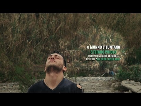 Stefano Priolo - O Munno E' Luntano (Video Ufficiale 2016)