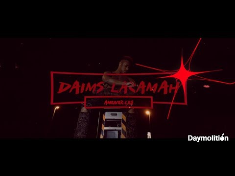 Daims Lazamah - Amenez les  I Daymolition