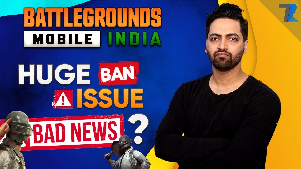 Battlegrounds Mobile India Huge Ban Issue | BAD NEWS😢
