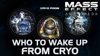 Mass Effect Andromeda - Decide Who to Wake Up From Cryo to Upgrade the Nexus