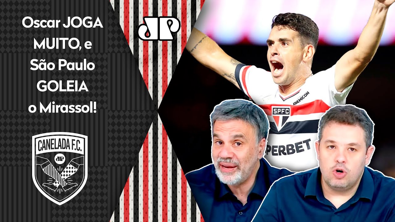 "O OSCAR DÁ O QUE O SÃO PAULO NÃO TINHA, gente! Ele tá RAPIDAMENTE PROVANDO que..." GOLEADA do SPFC!