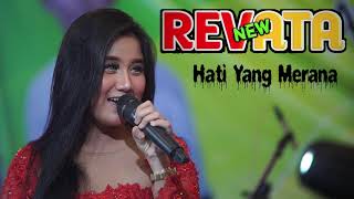 Download lagu HATI YANG MERANA [Cipt : Choirul D'lloyd] - New REVATA - Intan Afifah mp3