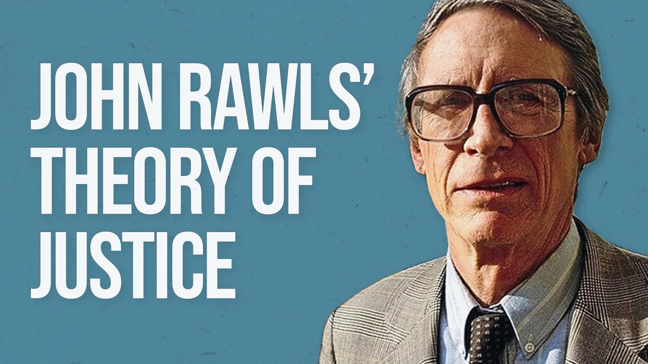 John Rawls' Theory of Justice