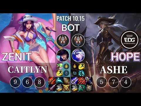 HLE Zenit Caitlyn vs EDG Hope Ashe Bot - KR Patch 10.15