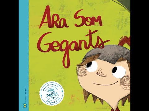 Videoconte: "Ara som gegants", narrat per Joan Dausà