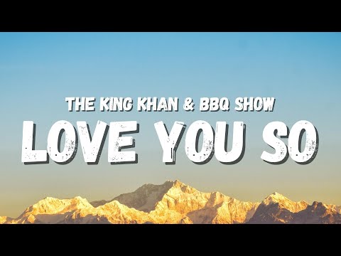 The King Khan & BBQ Show - Love You So (Lyrics) (TikTok Song) | you told me you said I love you so