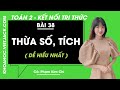 Toán lớp 2 Bài 38: Thừa số, tích