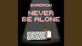 Cover art for Never be alone