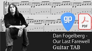 Dan Fogelberg - Our Last Farewell Guitar Tabs [TABS]