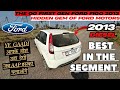 Ford Figo 2013 Diesel The Best OG Car Of Ford After 12 Years What S The Condition Now