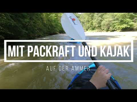 Mit Packraft und Kajak auf der Ammer