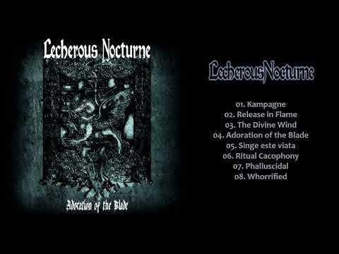 ⚫ 𝐋𝐞𝐜𝐡𝐞𝐫𝐨𝐮𝐬 𝐍𝐨𝐜𝐭𝐮𝐫𝐧𝐞  - 𝐀𝐝𝐨𝐫𝐚𝐭𝐢𝐨𝐧 𝐎𝐟 𝐓𝐡𝐞 𝐁𝐥𝐚𝐝𝐞 𝟐𝟎𝟎𝟔