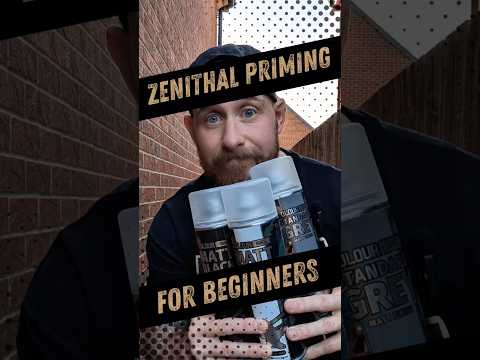 ZENITHAL PRIME FOR BEGINNERS #warhammercommunity #40k #spraypaint