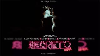Amarion - Secreto (Remix) (Ft. Rauw Alejandro, Randy, Darkiel, Anonimus & Mora)