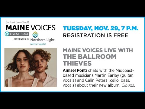 Maine Voices Live with The Ballroom Thieves