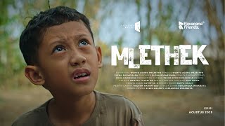 Download lagu Short Film - MLETHEK (2023) mp3 Download lagu Short Film - MLETHEK (2023) mp3