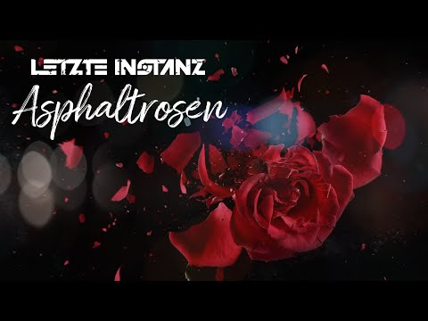 Videoclip de Asphaltrosen — Letzte Instanz
