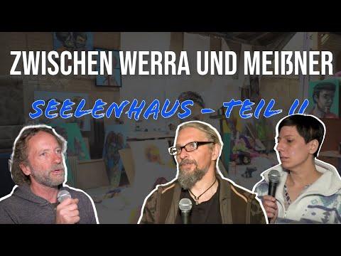 Zwischen Werra & Meißner - Seelenhaus pt. II