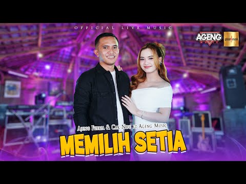 Ajeng Febria & Cak Ndu ft Ageng Music - Memilih Setia (Official Live Music)