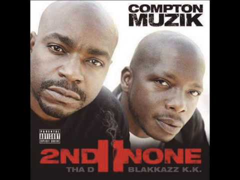2nd II None - Compton Muzik [NEW] 2014 G-FUNK