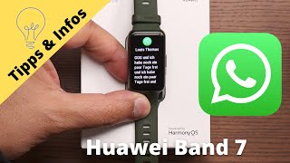 Whatsapp mit dem Huawei Band 7: Was geht was geht nicht ? (Tipps + Infos)