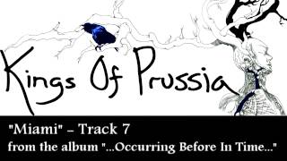 Kings Of Prussia - Miami
