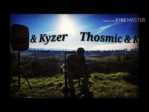 Thosmic .Feat Kyzer - On a tous besoin