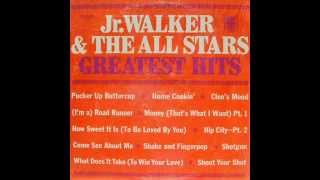 Jr  Walker &amp; The All Stars - Pucker Up Buttercup