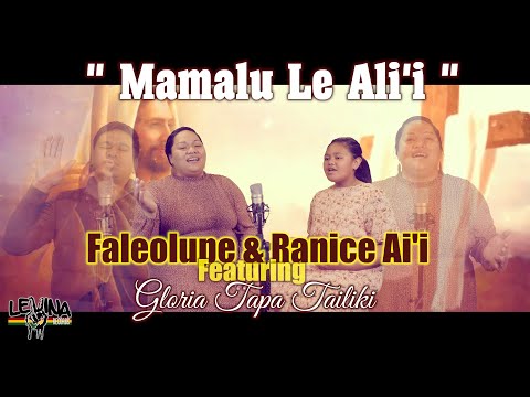 Faleolupe & Ranice Ai'i Ft. Gloria Tapa Tailiki - Mamalu le Ali'i