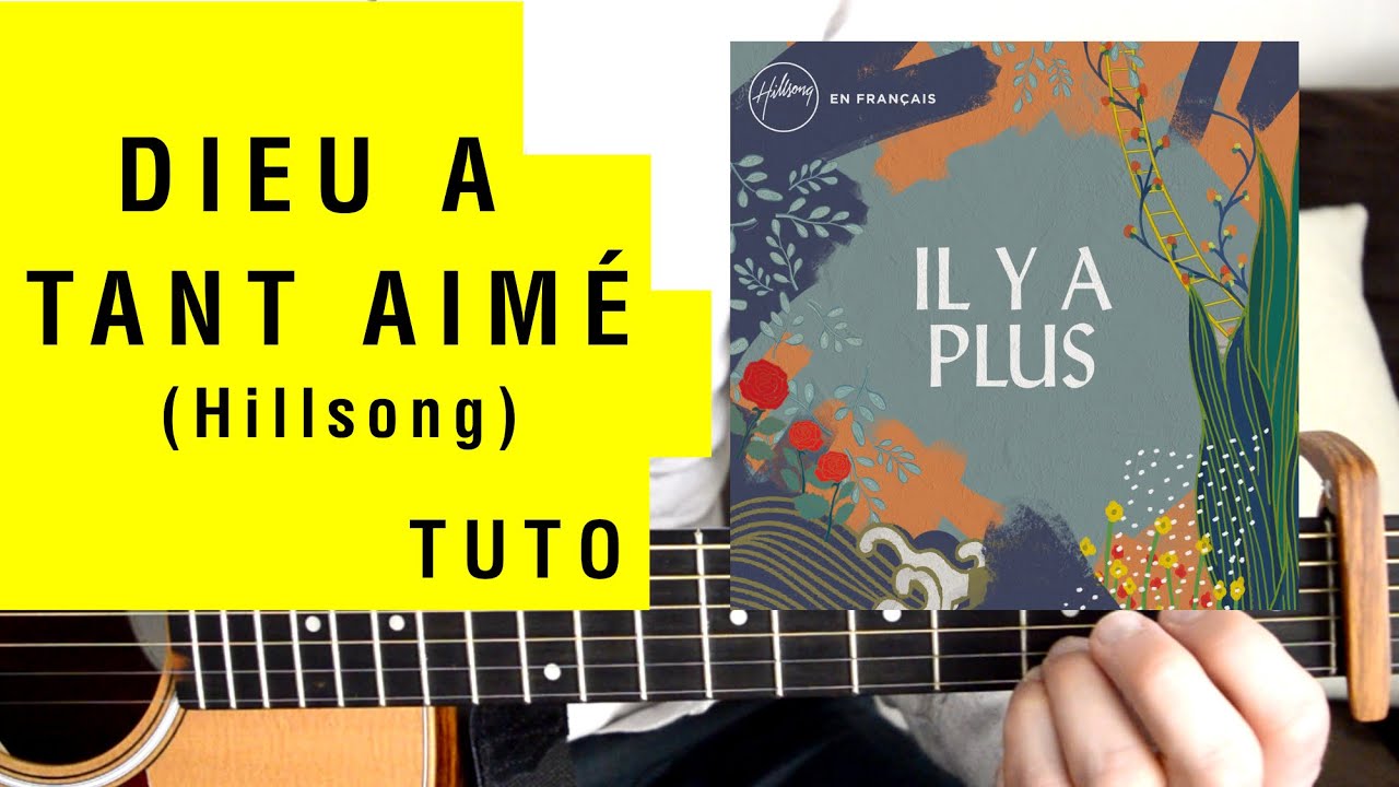 GOD SO LOVED (HILLSONG IN FRENCH) | Guitar Tutorial