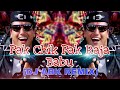 Pak Chik Pak Raja Babu (Dj Abk Mix)