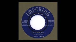 Smiley Lewis - Blue Monday ( 1953 )